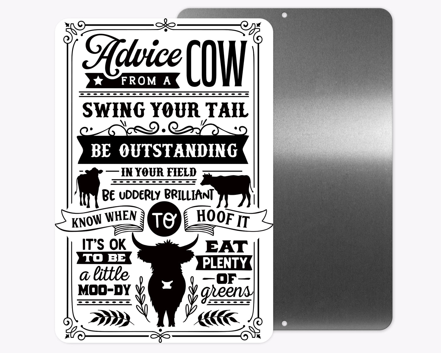 Cow Advice Metal Sign