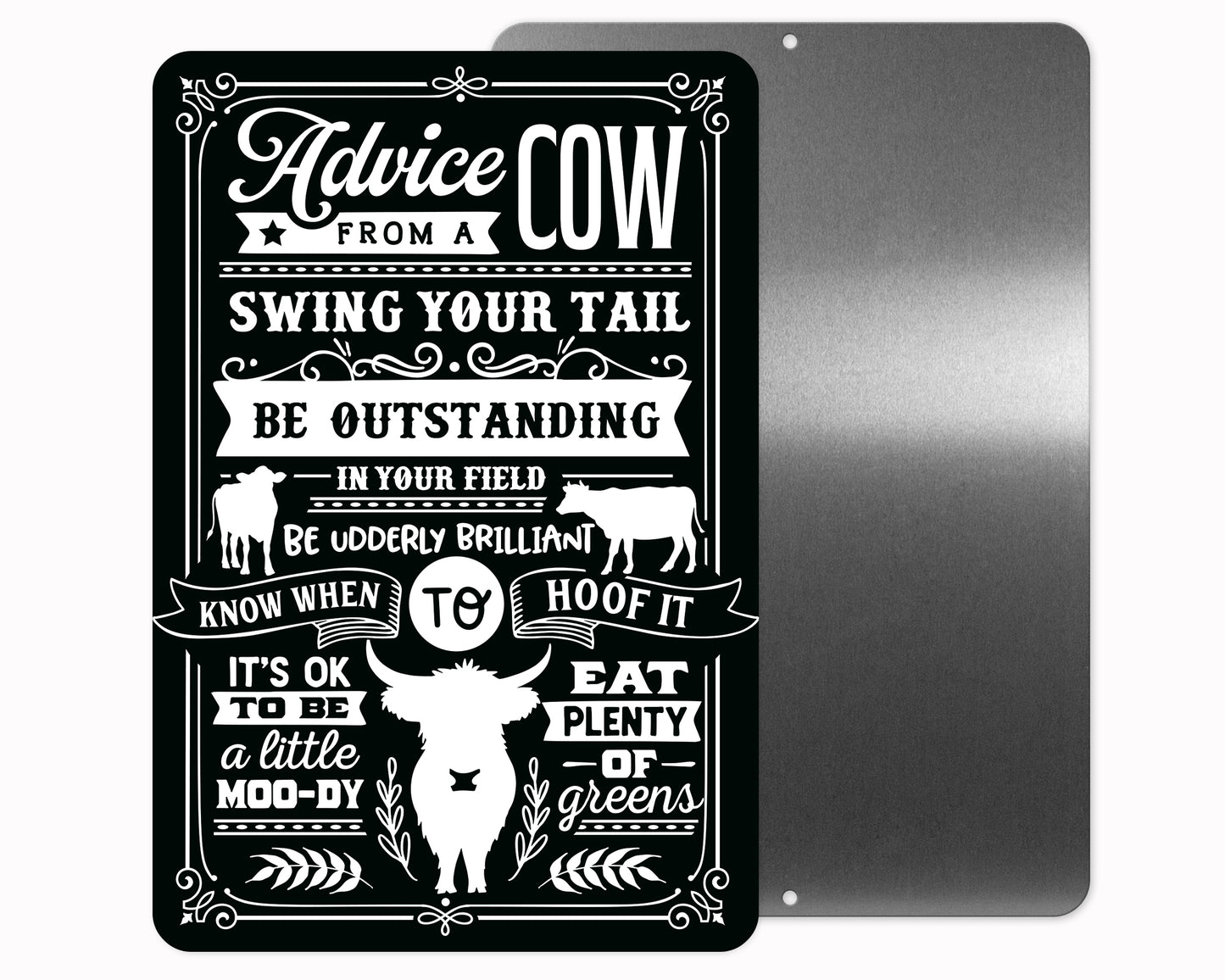 Cow Advice Metal Sign