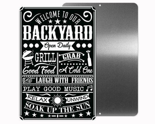 Welcome to Our Backyard Metal Sign