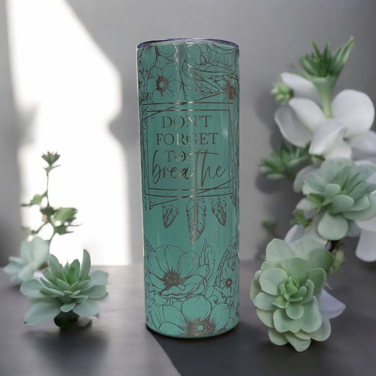 Inspirational Engraved Tumbler