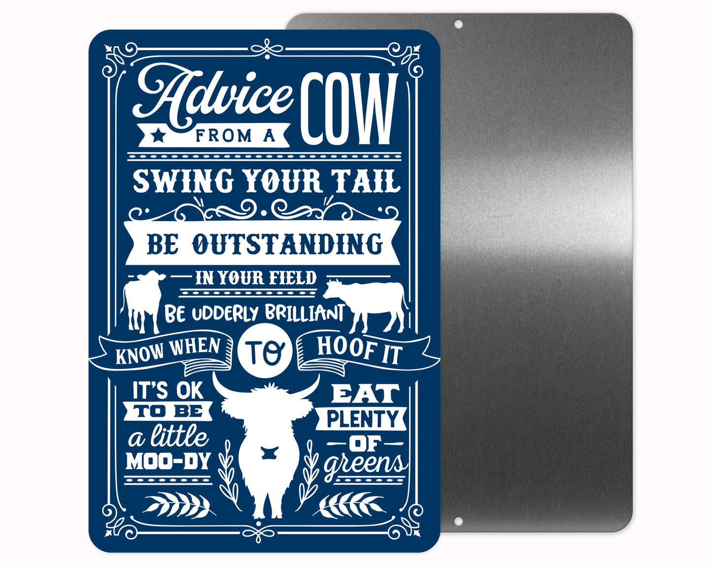Cow Advice Metal Sign